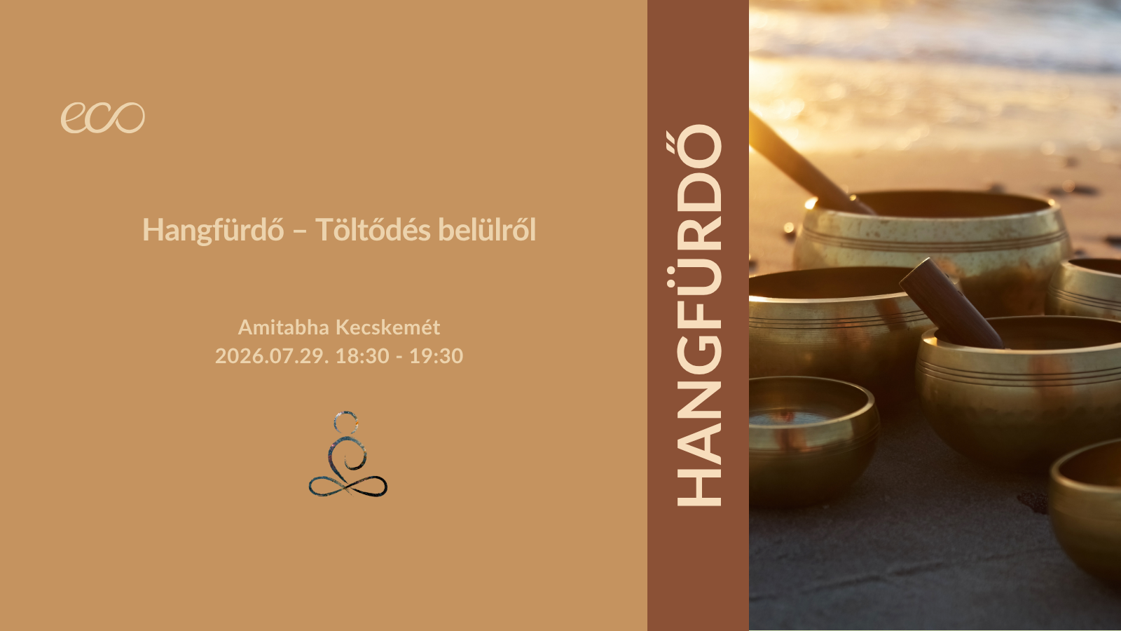 Hangfürdő – Töltődés belülről