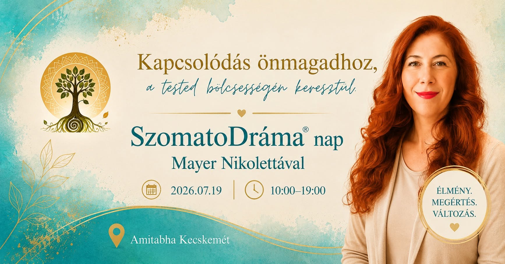 Kapcsolódás önmagadhoz a tested bölcsességén keresztül - SzomatoDráma®️ nap Kecskeméten